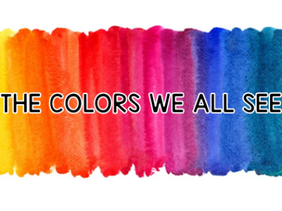 THE COLORS WE ALL SEE